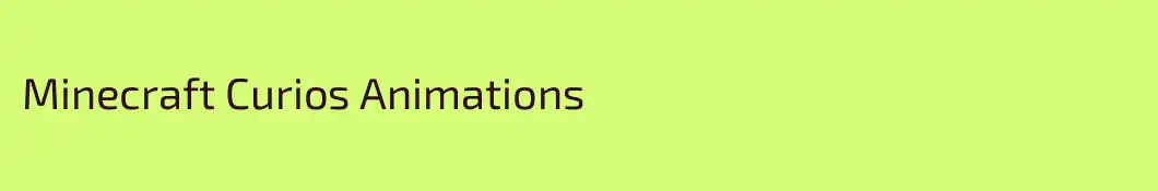 Minecraft Curios Animations
